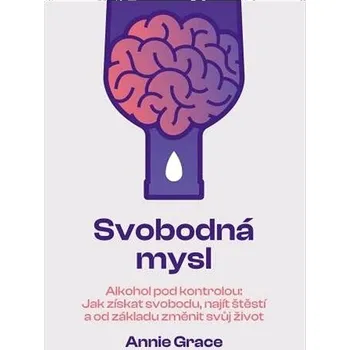 Svobodná mysl Alkohol pod kontrolou Kniha