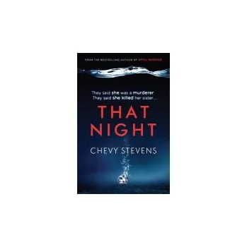 That Night - Stevens, Chevy