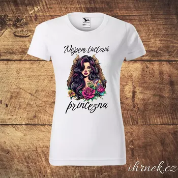 Dámské tričko Tričko dámské Nejsem tuctová princezna - Belle - 6 variant