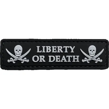 Nášivka WARAGOD Liberty or Death PVC nášivka, černo bílá
