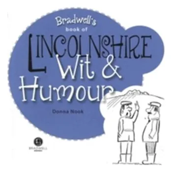 Lincolnshire Wit & Humour - Nook, Donna