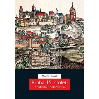 Kniha Praha 15. století - Martin Nodl (E-Kniha)