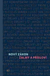 Nový zákon: Žalmy a přísloví - Česká…