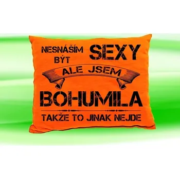 Dekorativní polštářek Polštář se jménem BOHUMILA Oranžový (polštářek nesnáším být sexy ale jsem ???)