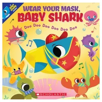 Wear Your Mask, Baby Shark Doo Doo Doo Doo Doo Doo - Bajet, John John