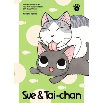 Kniha Sue & Tai-chan 4 - Kanata, Konami
