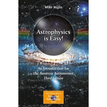 Astrophysics Is Easy! - Inglis, Michael [EN] (2023, Brožovaná, Springer International Publishing AG)