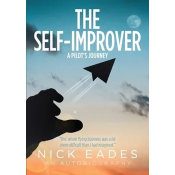 Literární biografie The Self-Improver - Eades, Nick