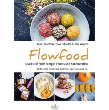 Flowfood - Böckel, Anna Lena