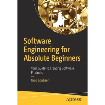 Technika Software Engineering for Absolute Beginners - Loubser, Nico