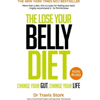 The Lose Your Belly Diet - Stork, Travis, M.D.