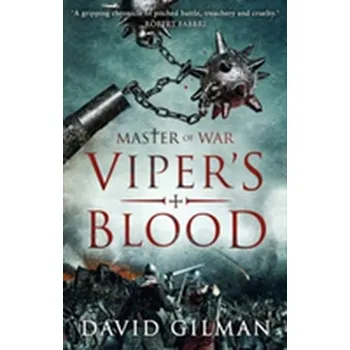 Viper's Blood - Gilman David [EN] (2017, Brožovaná, Head of Zeus)