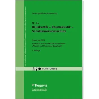 Bauakustik - Raumakustik - Schallimmissionsschutz - AHO Ausschuss der Verbände und Kammern der Ingenieure und Architekte