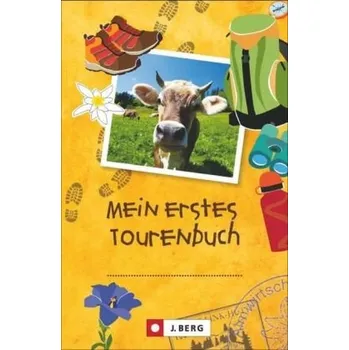 Cestování Mein erstes Tourenbuch - Huber, Ulrike