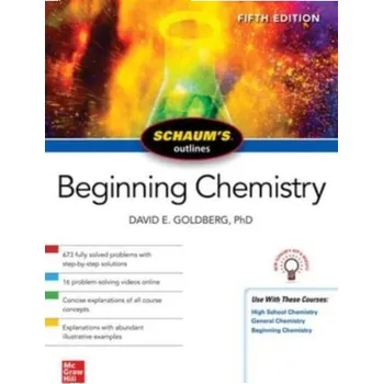 Kniha Schaum's Outline of Beginning Chemistry, Fifth Edition - Gary David Goldberg