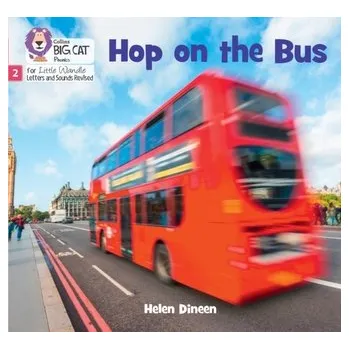 Anglický jazyk Hop on the Bus - Dineen, Helen