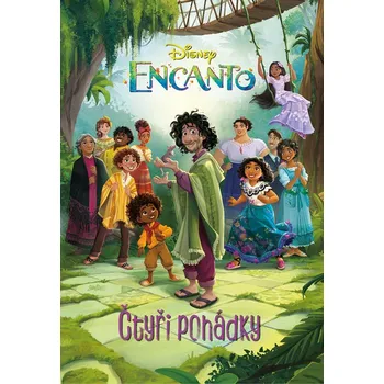 Pohádka Encanto: Čtyři pohádky - Nakladatelství Egmont (2024, pevná)