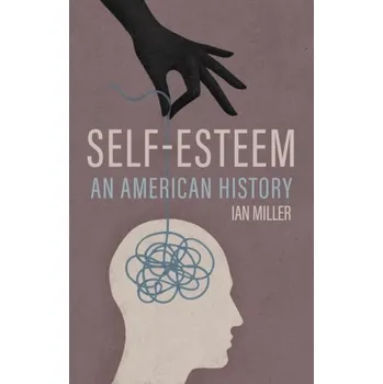 Self-Esteem - Miller, Ian