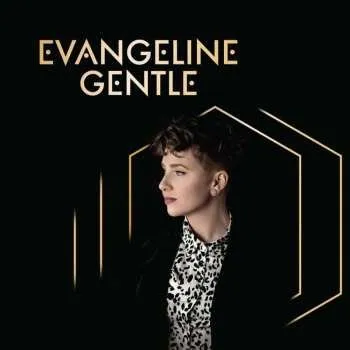 Zahraniční hudba LP Evangeline Gentle: Evangeline Gentle 2020