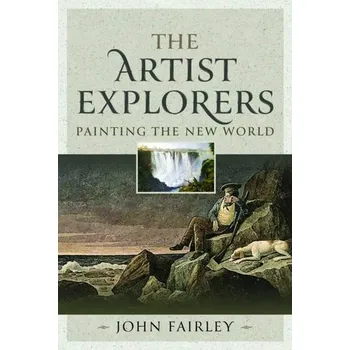 Umění The Artist Explorers - Fairley John