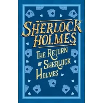 Sherlock Holmes: The Return of Sherlock Holmes - Conan Doyle