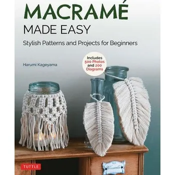 Cizojazyčná kniha Macrame Made Easy - Kageyama, Harumi