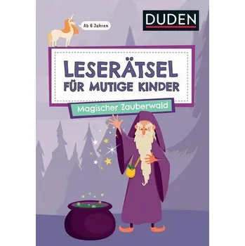 První čtění Leserätsel für mutige Kinder - Magischer Zauberwald - ab 7 Jahren - Rogler, Ulrike