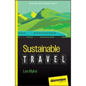 Cestování Sustainable Travel For Dummies - Mylne, Lee
