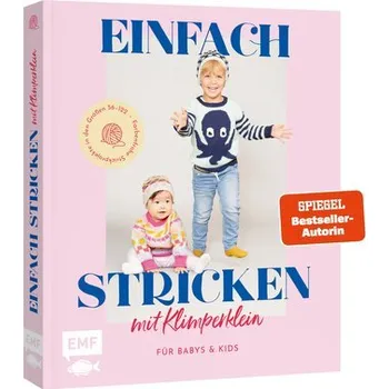 Einfach stricken mit Klimperklein - für Babys und Kids - Pauline, Schmidt