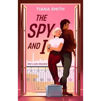 The Spy And I - Smith, Tiana