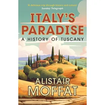 Cestování Italy's Paradise - Moffat, Alistair