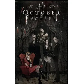 The October Faction, Vol. 1 - Steve Niles