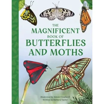 Příroda The Magnificent Book of Butterflies and Moths - Barbara Taylor
