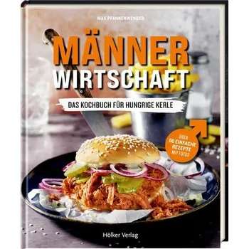 Männerwirtschaft - Pfannenwender, Max [DE] (2024, Firma, Coppenrath F)