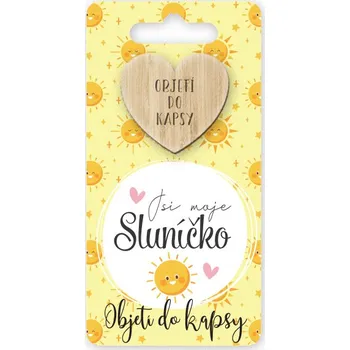Žertovný předmět Objetí do kapsy Jsi moje sluníčko