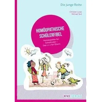 Homöopathische Schülerfibel - Lucae, Christian