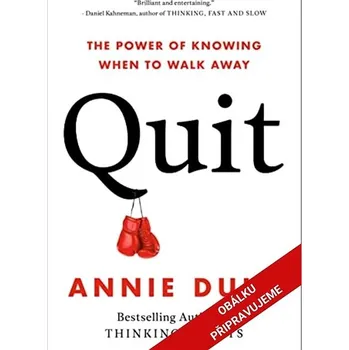 Umění skončit: Jak poznat, kdy je čas to vzdát Kniha