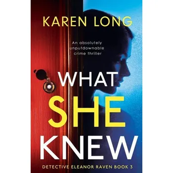 What She Knew - Long, Martyn (Educational Psychologist, UK); Wood, Clare (University of Coventry, UK); Littleton, Karen (The Open Univer