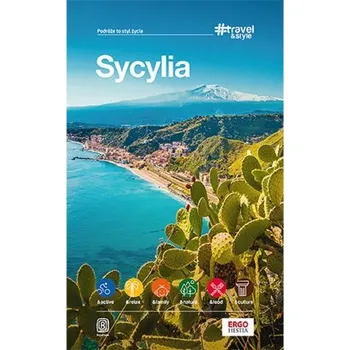 Cestování #Travel&Style. Sycylia w.2 - Jacek Anna, Sarnacka Emilia, Miaskowska-Daszkiewicz Katarzyna