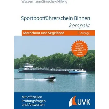 Sportbootführerschein Binnen kompakt - Wassermann, Matthias [DE] (2024, Firma, Uvk Verlag)