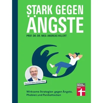 Stark gegen Ängste - Hillert, phil. Andreas