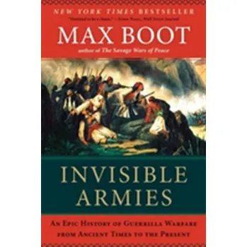 Invisible Armies - Boot, Max [EN] (2013, Brožovaná, WW Norton & Co)