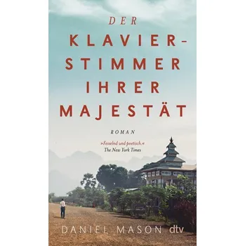 Der Klavierstimmer Ihrer Majestät - Daniel Mason