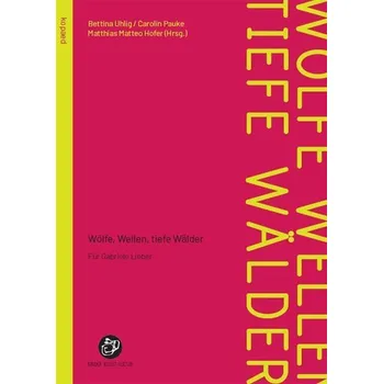 Wölfe, Wellen, tiefe Wälder - Uhlig, Bettina