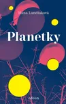 Planetky - Hana Lundiaková (2024,…