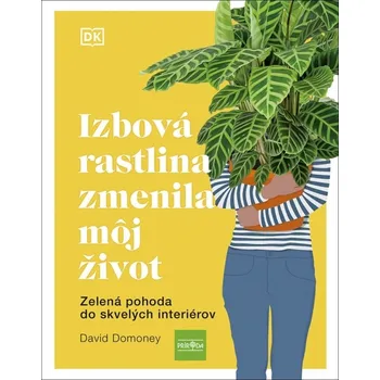 Izbová rastlina zmenila môj život - David Domoney