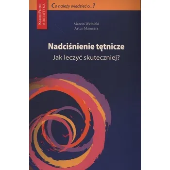 Nadciśnienie tętnicze - Wełnicki Marcin, Mamcarz Artur