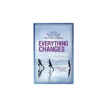 Everything Changes - Tropper, Jonathan
