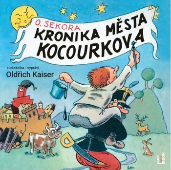 Kronika města Kocourkova - Ondřej Sekora (čte Oldřich Kaiser) CDmp3