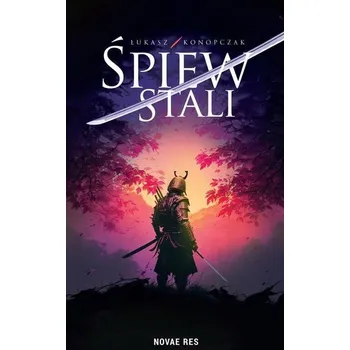 Śpiew stali - Łukasz Konopczak